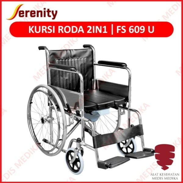 Kursi Roda 2in1 Serenity FS609U Bab Toilet Wheel Chair Commode 2 in 1
