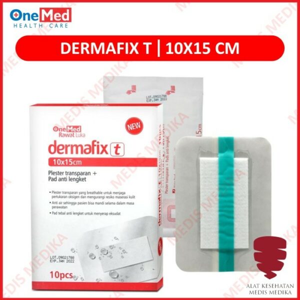 Dermafix T 10 X 15cm Peralatan P3K Plester Luka Anti Air Onemed