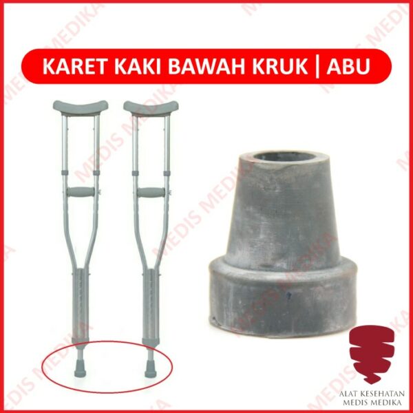 Karet Kaki Bawah Tongkat Kruk Ketiak Crutch Sparepart Abu-Abu